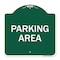 Signmission Designer Series Sign-Parking Area, Green & White Aluminum Sign, 18" x 18", GW-1818-23462 A-DES-GW-1818-23462 - alternate 1